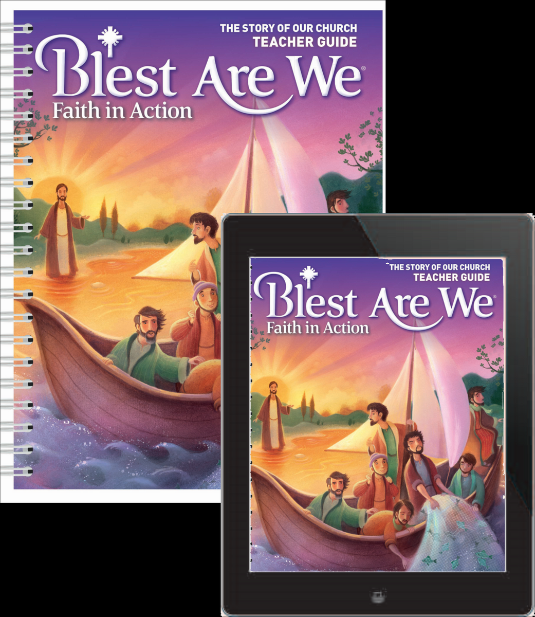 Blest Are We Faith In Action School Teacher Guide With EBook Grade 8 The Story Of Our Church RCL Benziger Blest Are We Faith In Action School Teacher Guide With EBook Grade 8 The Story Of Our Church RCL Benziger