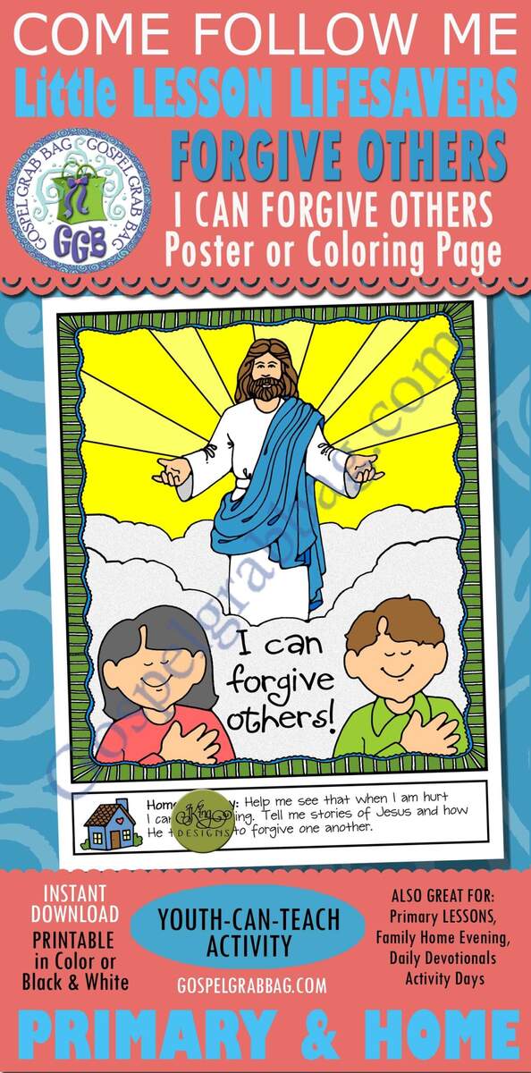 FORGIVENESS Activity I Can Forgive Others Poster Or Coloring Page For Ages 2 5 COME FOLLOW ME Primary And Home Family Home Evening Sunday School Bible Study Gospel Grab Bag FORGIVENESS Activity I Can Forgive Others Poster Or Coloring Page For Ages 2 5 COME FOLLOW ME Primary And Home Family Home Evening Sunday School Bible Study Gospel Grab Bag