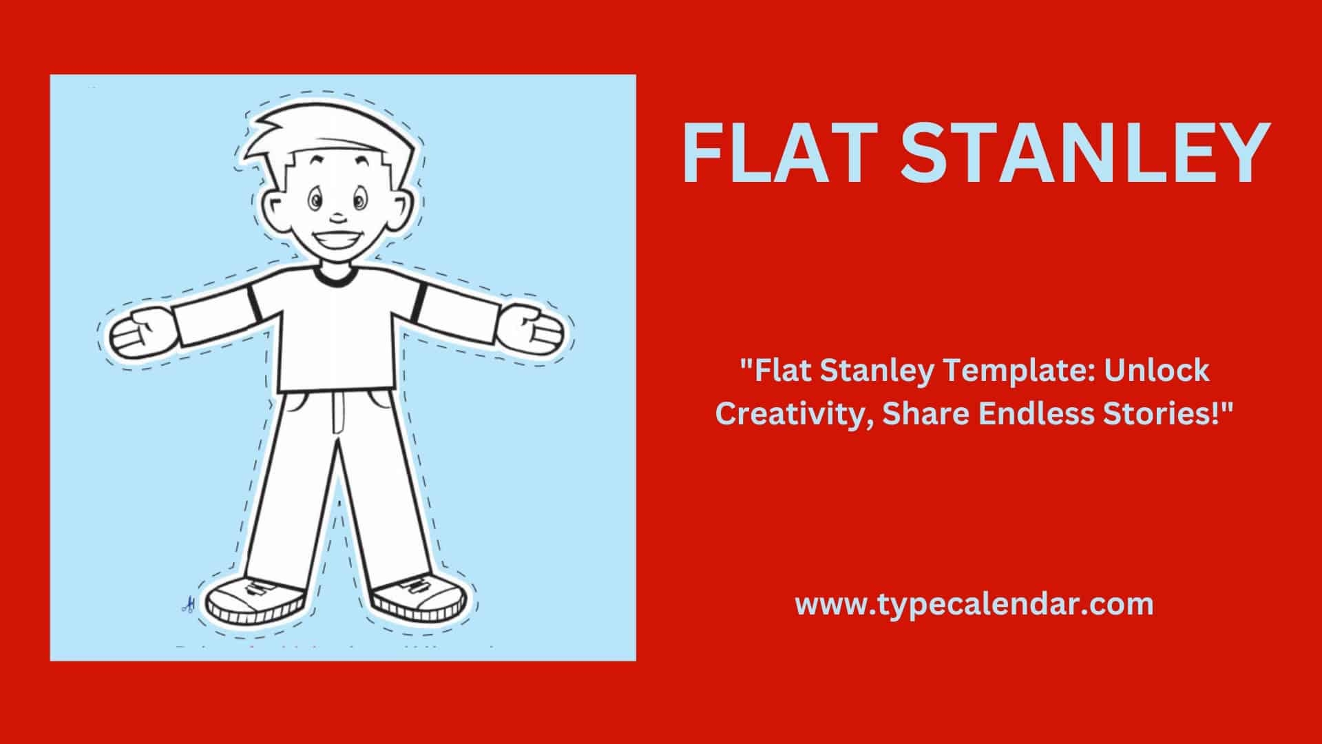 Free Printable Flat Stanley Templates PDF Letter Girl Boy Free Printable Flat Stanley Templates PDF Letter Girl Boy