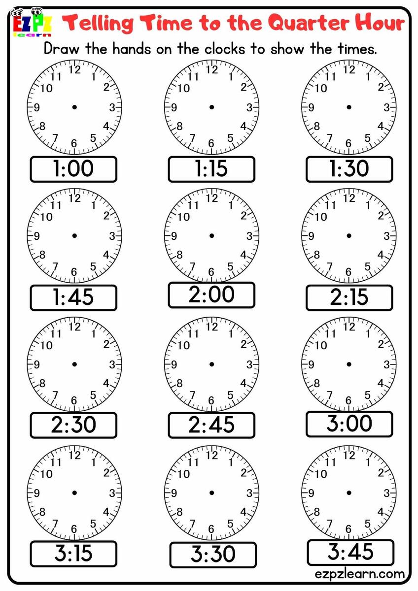 Telling Time To The Quarter Hour Draw The Hands On The Clocks Free PDF Download Ezpzlearn